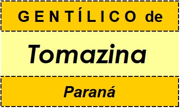 Gentílico da Cidade Tomazina