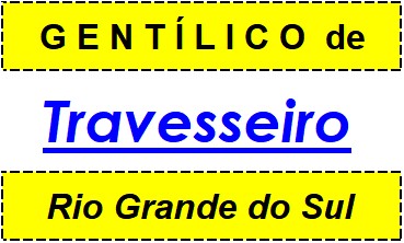 Gentílico da Cidade Travesseiro