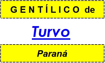 Gentílico da Cidade Turvo