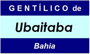 Gentílico da Cidade Ubaitaba