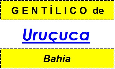 Gentílico da Cidade Uruçuca