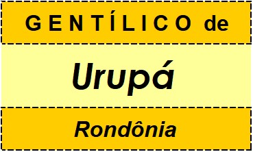 Gentílico da Cidade Urupá