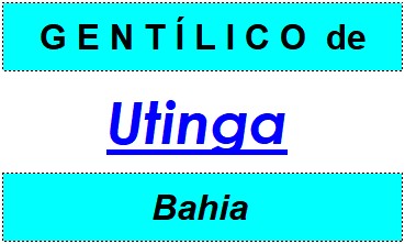 Gentílico da Cidade Utinga