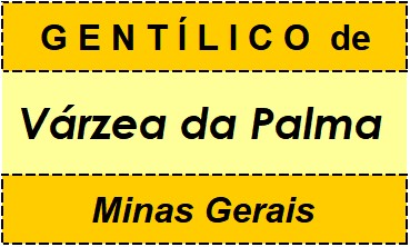 Gentílico da Cidade Várzea da Palma