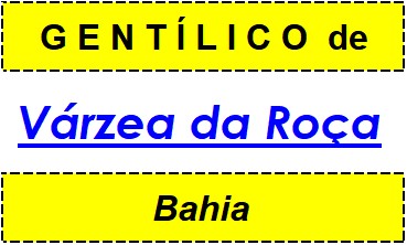 Gentílico da Cidade Várzea da Roça