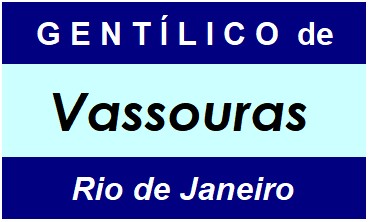 Gentílico da Cidade Vassouras