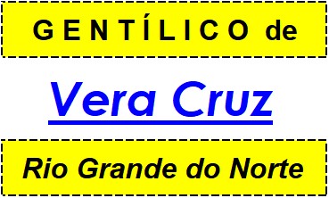 Gentílico da Cidade Vera Cruz