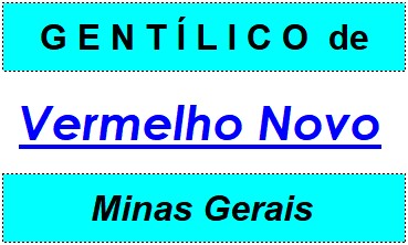 Gentílico da Cidade Vermelho Novo