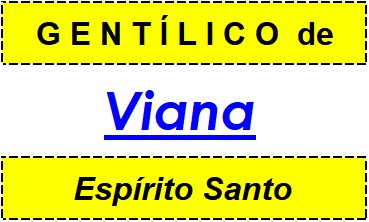 Gentílico da Cidade Viana