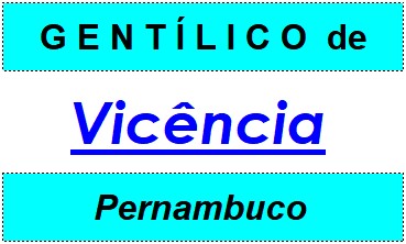 Gentílico da Cidade Vicência