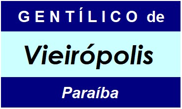 Gentílico da Cidade Vieirópolis