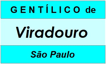 Gentílico da Cidade Viradouro