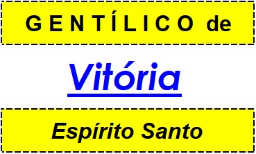 Gentílico da Cidade Vitória