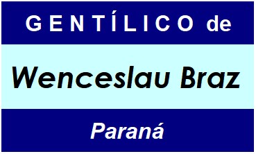 Gentílico da Cidade Wenceslau Braz