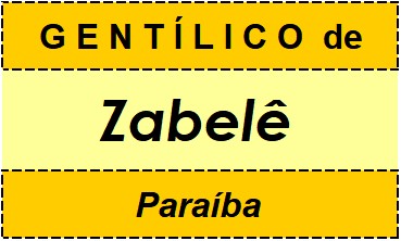 Gentílico da Cidade Zabelê