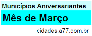 Cidades Que Fazem Aniversário no Mês de Março